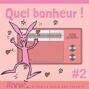 Quel Bonheur Coll. 2 (3-6 ans)