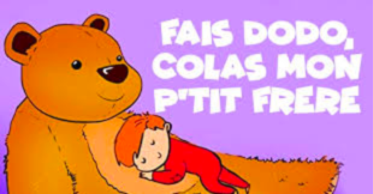 Fait dodo Cola mon p’tit frère