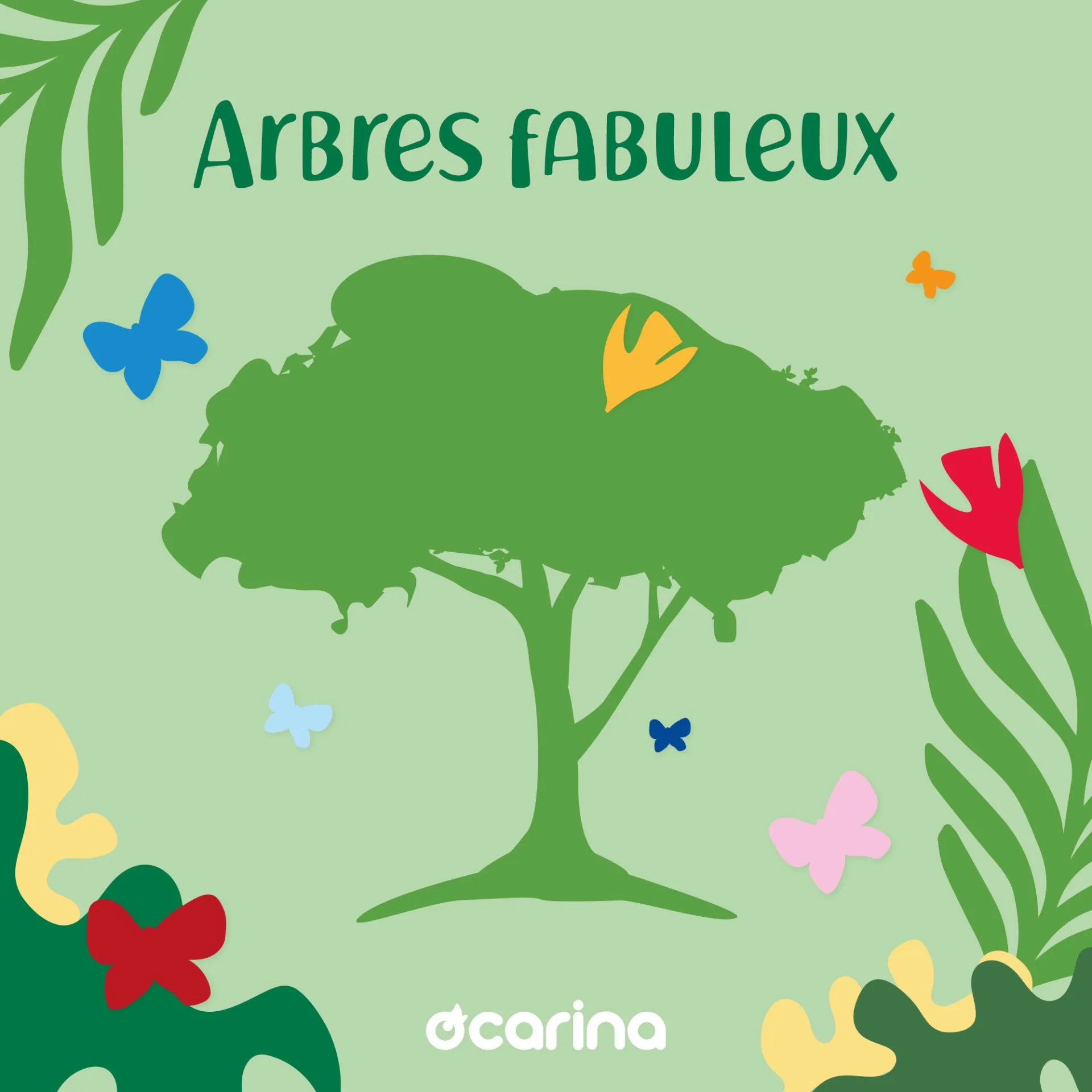 Arbres Fabuleux (3-6 ans)