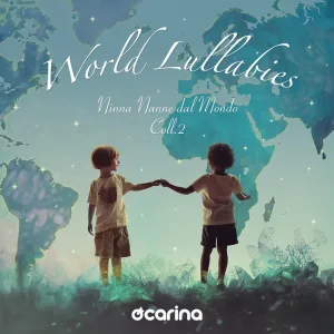 World lullabies - Berceuses du monde - Coll.2 (0-3 ans)