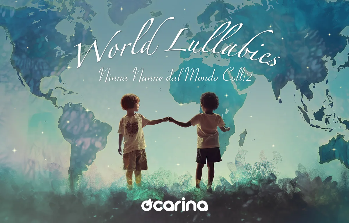 Natale 2023 con Ocarina: La nuova playlist World Lullabies (Coll. 2) Sette ninna nanne dal mondo per la pace